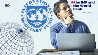 Demystifying the IMF and the World Bank:  by laam