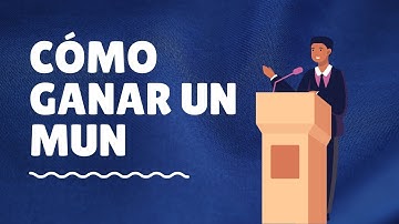 🇺🇳CÓMO GANAR UN MUN🇺🇳