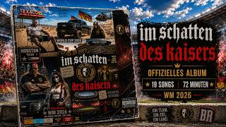Im Schatten des Kaisers (Offizielles Album) | WM 2026 | May Maysen