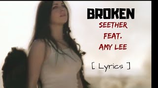 BROKEN - Seether feat. Amy Lee