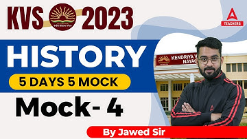 KVS 2023 | KVS PGT History Preparation| 5 Days 5 Mock | Mock  4 | By Jawed Sir