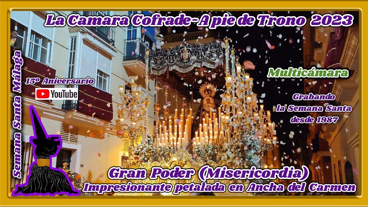 GRAN PODER MALAGA 2023 (MISERICORDIA). IMPRESIONANTE PETALADA EN ANCHA DEL CARMEN. MULTICAMARA 4K