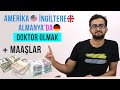 TIP OKUYUP YURT DIŞINDA DOKTOR OLMAK | AMERİKA, İNGİLTERE, ALMANYADA DOKTOR OLMAK +MAAŞLAR