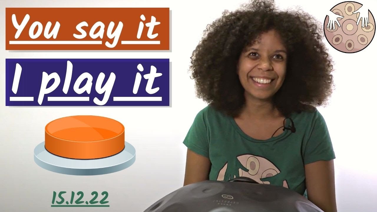 New Challenges, Pushing Buttons and HAPPY Birthday! Interactive Handpan Improvisation (15.12.22)