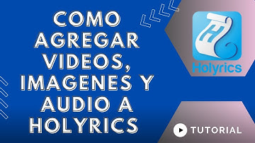 ✌️COMO AGREGAR VIDEOS, IMAGENES Y MUSICA A HOLYRICS - TUTORIAL - EL MEJOR PROGRAMA DE PROYECCION😮