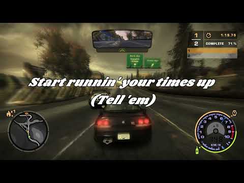 NFS Most Wanted OST - Fired up - Hush With lyrics