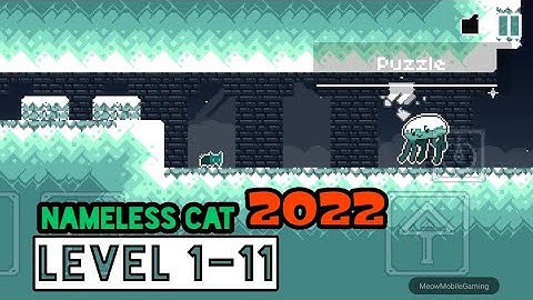 Nameless Cat 2022 Level 1-11 Puzzle Android/iOS Gameplay/Walkthrough