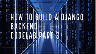 Famous How to build a Django backend for your fullstack app - Codelab Tutorial Part3 - Configure Postgres Wealth
