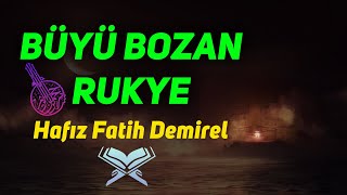 Büyü Bozan Rukye / Hafız Fatih Hoca