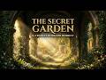 The Secret Garden (version 2)| Frances Hodgson Burnett | A Timeless Tale of Healing and Spiritual