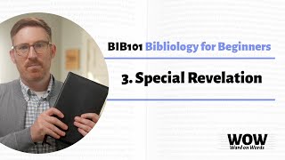 BIB101 Lesson 03 Special Revelation