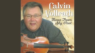 Video thumbnail of "Calvin Vollrath - Joys of Quebec / Crooked Stovepipe"