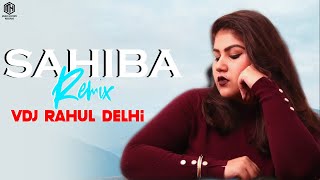 Sahiba (Remix) | Vdj Rahul | Simran Kaur Dadli | Intense | New Punjabi Song 2020