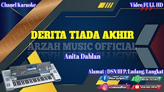 DERITA TIADA AKHIR - ANITA DAHLAN [KARAOKE] SX KN7000 ARZAH MUSIC OFFICIAL