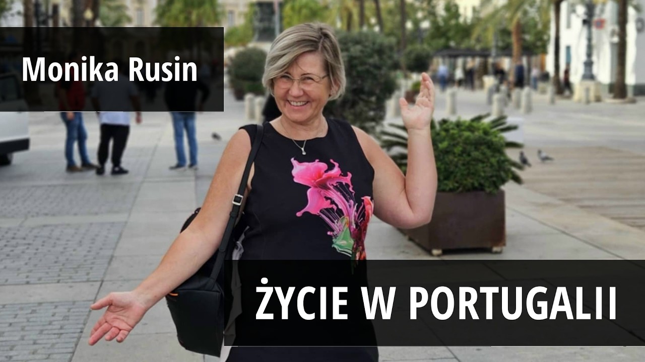 PODRÓŻNIKON - Życie w Portugalii: Monika Rusin