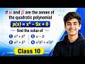 If α and β are the zeroes of the quadratic polynomial p(x)=x²-5x+6 find the value of α²+β² #class10