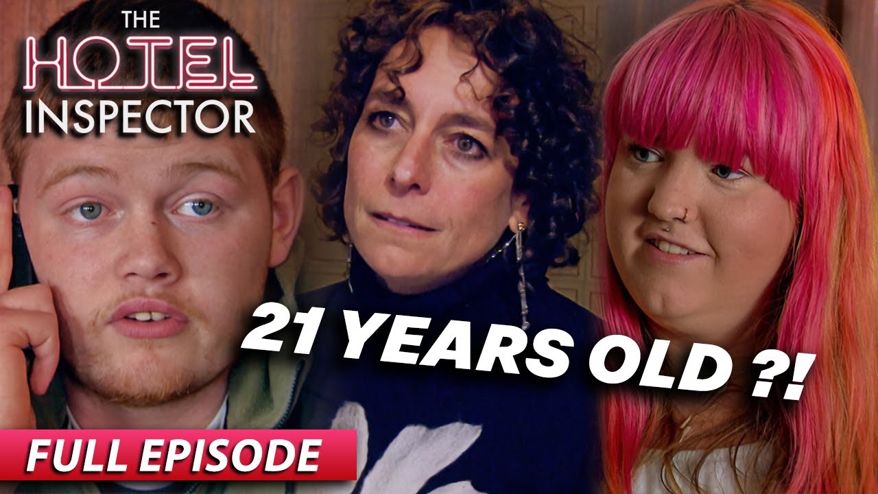 (Too) Young Couple Is Sinking This Hotel! | The Hotel Inspector Full Episode