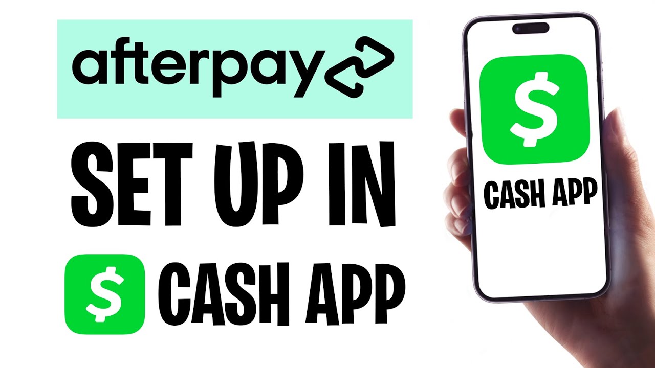 How to Set Up Afterpay on Cash App 2025 (Use