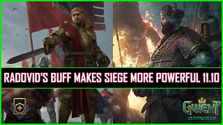 Gwent | Radovid's Buff Makes Siege More Powerful 11.10 | Thanks CDPR (Uncut Version)
