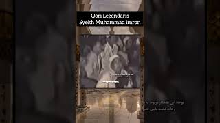Qori Legendaris Syekh Muhammad Imronqoryinternasional qorinasionaldaninternasional fyp