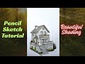 Pencil Sketch House Drawing | Beautiful Shading Tutorial Step by Step.