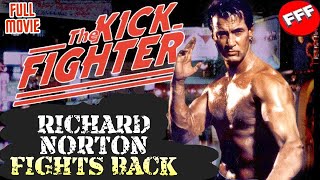 THE KICK FIGHTER Full RICHARD NORTON ACTION Movie HD