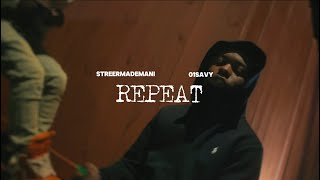 01savy & Streetmademani - Repeat ( Official Music Video)