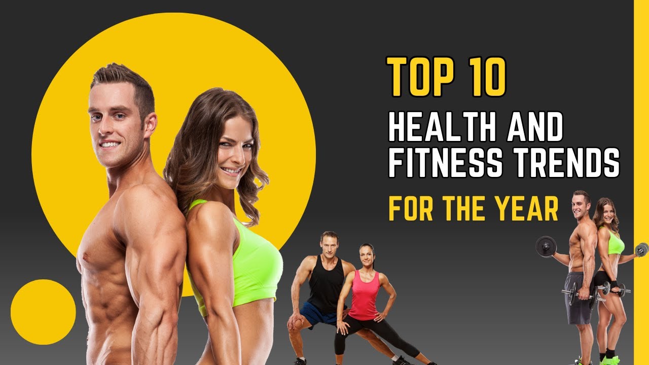 10 Most Popular Fitness Trends 2023 | Healthy Habits that Will Change ...