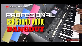 CEK SOUND AUDIO DANGDUTAN BARU TERBAIK
