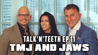 Understanding TMJ: Causes, Treatments & Myths with Dr. Dean Vafiadis | Talk’N’Teeth Ep. 11