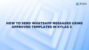Kylas Whatsapp Integration Tutorial