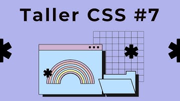 [Taller - Bootcamp] #7 Crear Página web responsive con HTML5 y CSS3 2022