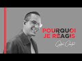 Pourquoi je ragis  cyril chollet