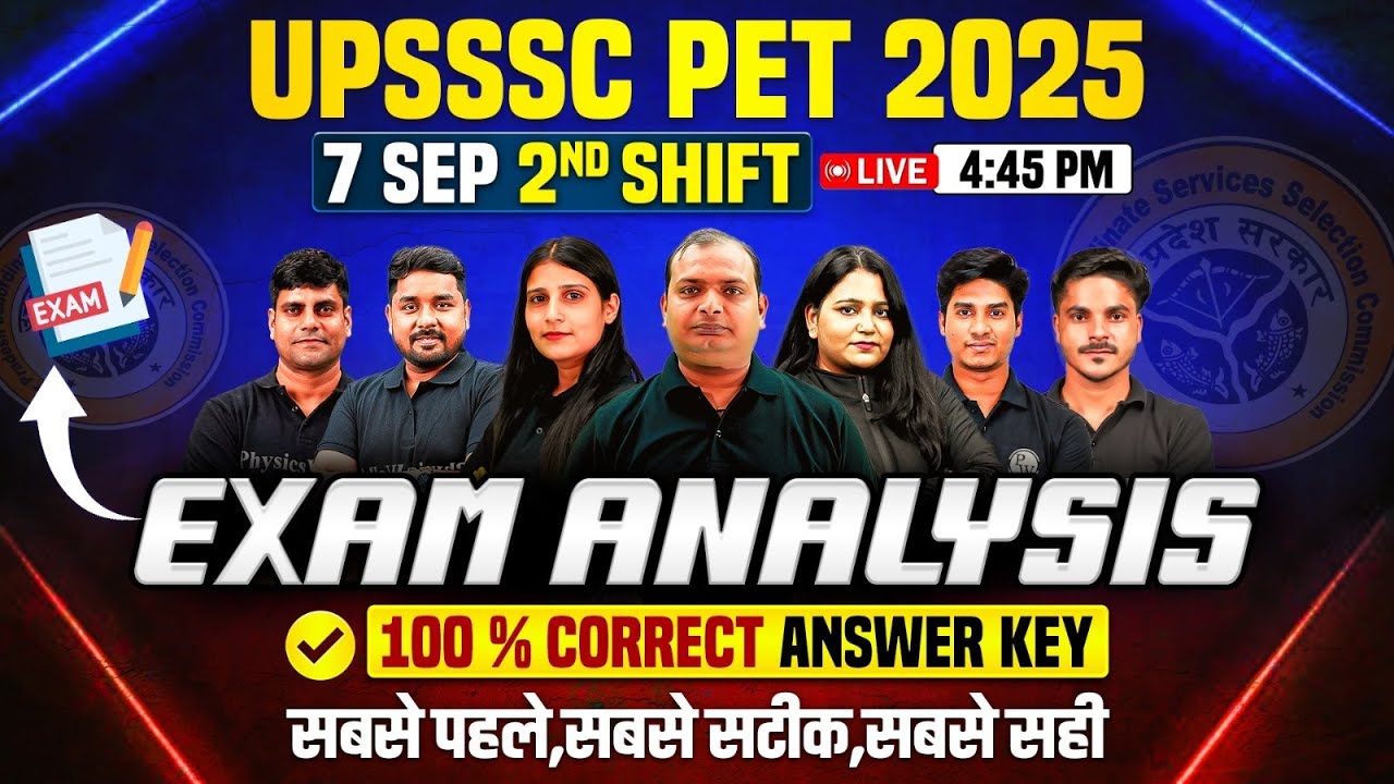 UPSSSC PET EXAM ANALYSIS 2025 | UP PET 7 SEP SHIFT-2 ANSWER KEY | UPSSSC PET PAPER SOLUTION