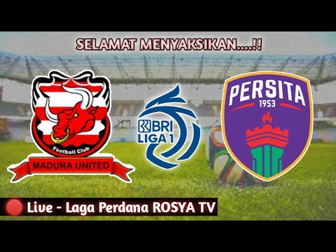 🔴 Live -Highlight DUEL SENGIT Laga antar - MADURA UNITED vs PERSITA | Liga 1 BRI MO Trend! Malam ini