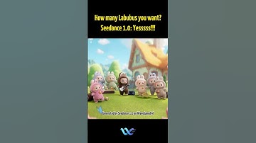 How many Labubus you want? Seedance 1.0: Yesssss!!! It