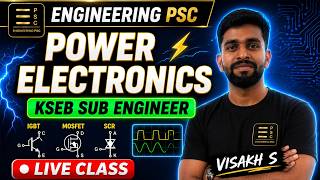 KSEB SUB ENGINEER LIVE CLASS || POWER ELECTRONICS