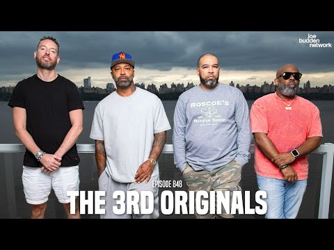 The Joe Budden Podcast Episode 848 | The 3rd Originals