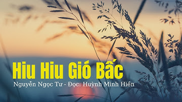 Hiu Hiu Gió Bấc - Nguyễn Ngọc Tư | Đọc: Huỳnh Minh Hiền