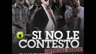 Plan-B y Tony Dize Y Zion Y lennox - Si No Le contesto (Official Remix) 2010