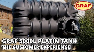 GRAF 5000L Platin Tank | The Customer Experience