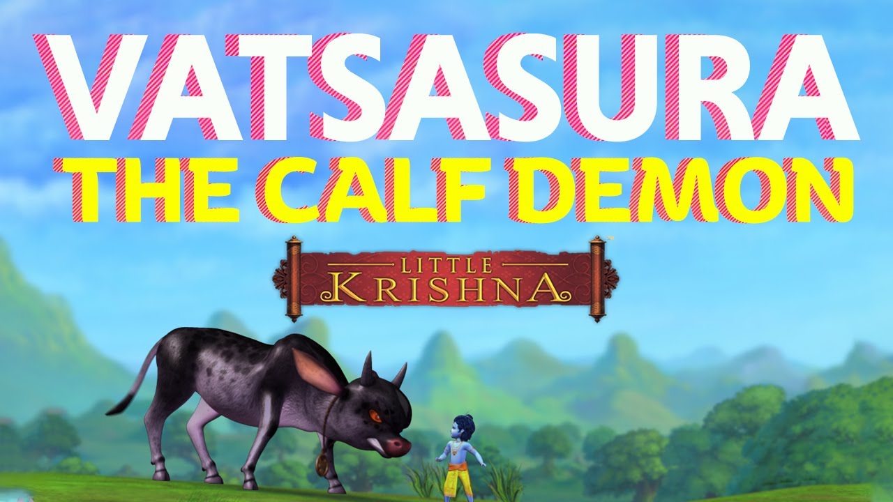 Vatsasura, the calf demon