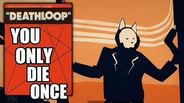 Deathloop - You Only Die Once Trophy - Finish an entire loop while wearing a ClassPass