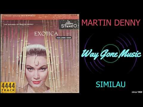 Martin Denny - Exotica (Stereo, R2R, 1959) - YouTube