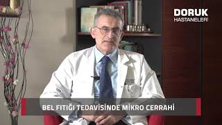 Bel Fıtığı Tedavisinde Mikro Cerrahi - Op. Dr. Orhan Demiralp