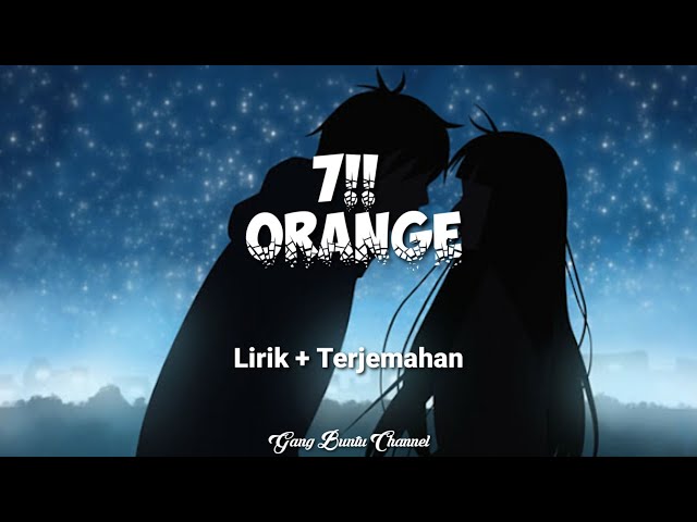 Lirik+terjemahan-lagu jepang viral di tiktok-7!! Orange(Lyrics Music)