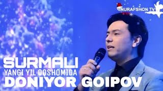 Doniyor Goipov - SURMALI / Yangi Yil Oqshomi