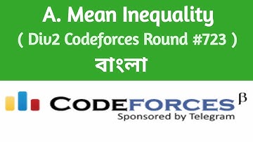 A. Mean Inequality | Codeforces Solution (Bangla) | Codeforces Round #723 Div.2 | C++