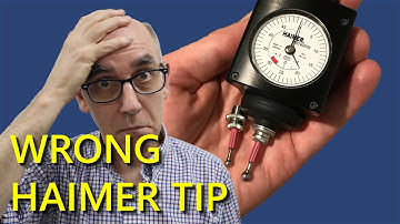 Using the Wrong Haimer Tip