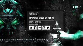 Warface - Leviathan (Requiem Remix)